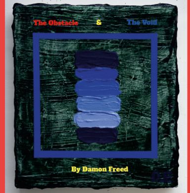 Cover of The Obstacle and The Void, poems by Damon Freed